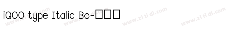 iQOO type Italic Bo字体转换